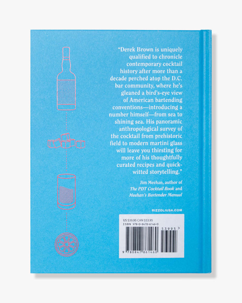 back of Spirits, Sugar, Water, Bitters by Derek Brown & Robert Yule