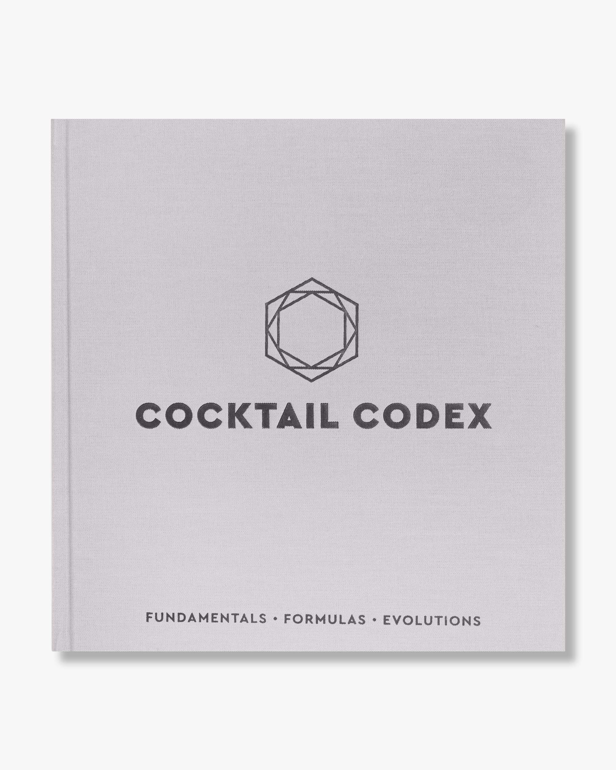 Cocktail Codex: Fundamentals, Formulas, Evolutions (Signed Copy)